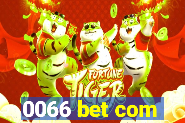 0066 bet com