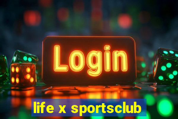 life x sportsclub