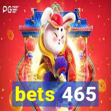 bets 465