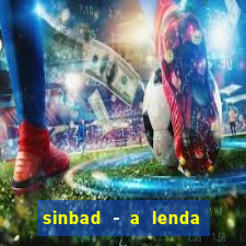 sinbad - a lenda dos sete mares download