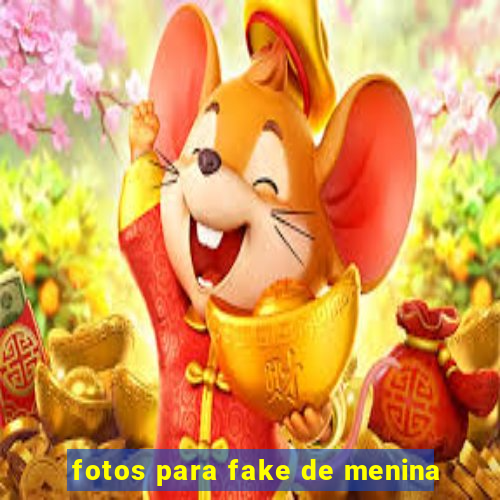 fotos para fake de menina