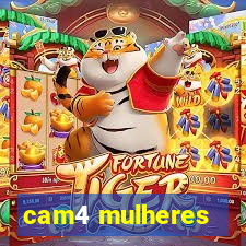 cam4 mulheres