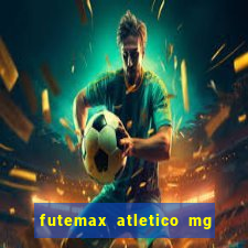 futemax atletico mg x botafogo