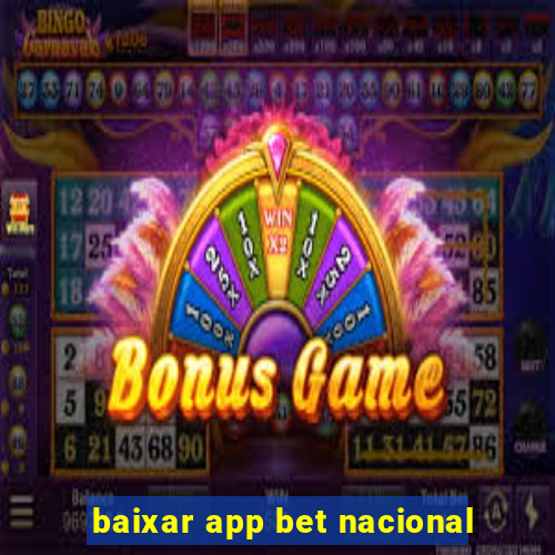 baixar app bet nacional