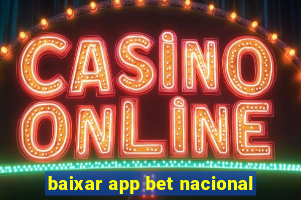 baixar app bet nacional