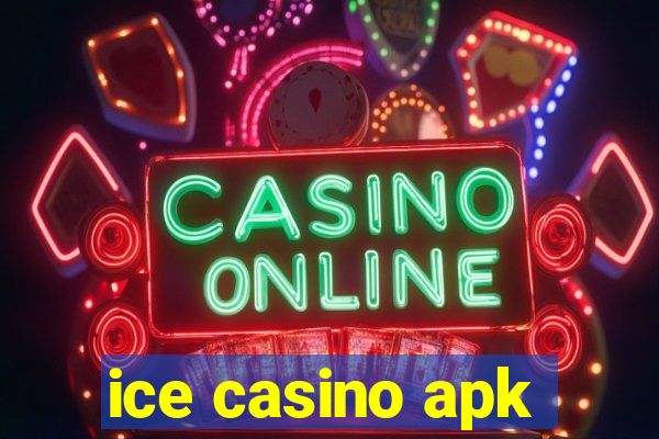 ice casino apk