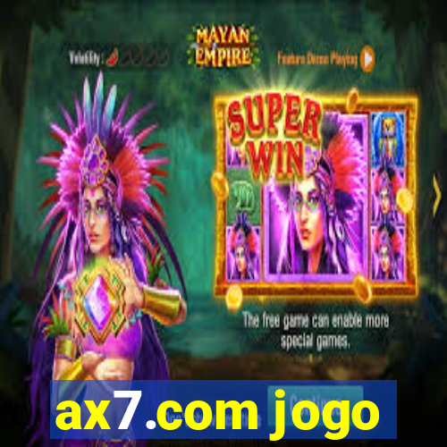 ax7.com jogo