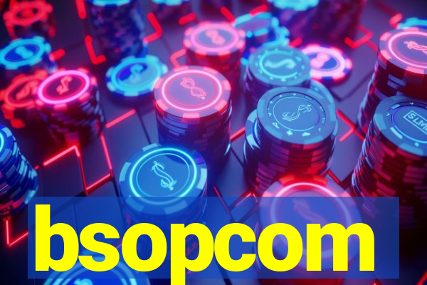 bsopcom