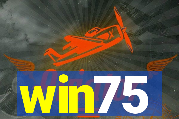 win75