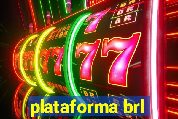 plataforma brl