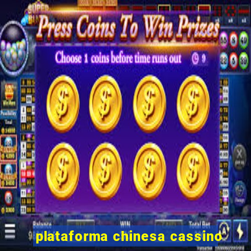 plataforma chinesa cassino