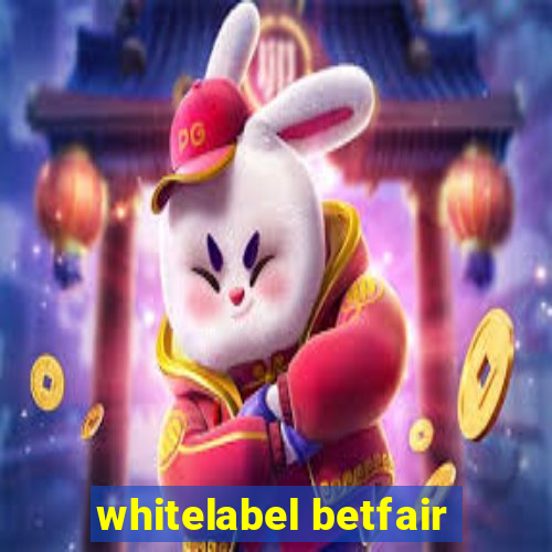 whitelabel betfair