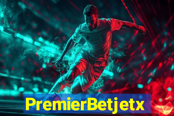 PremierBetjetx