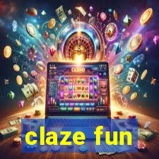 claze fun