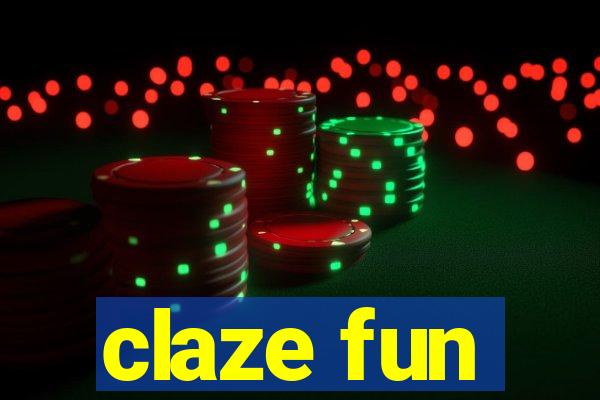 claze fun