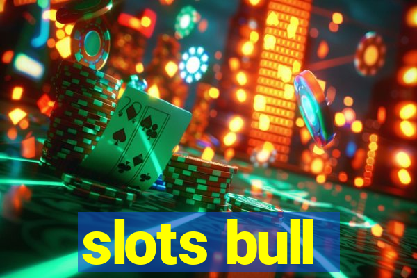 slots bull