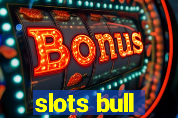 slots bull