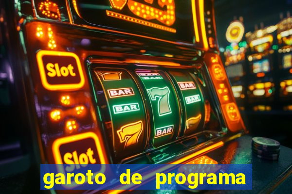 garoto de programa da zona leste