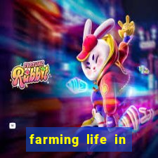 farming life in another world dublado