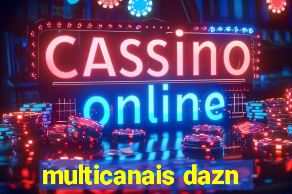 multicanais dazn