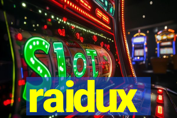 raidux