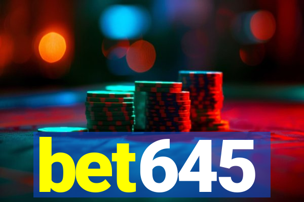 bet645