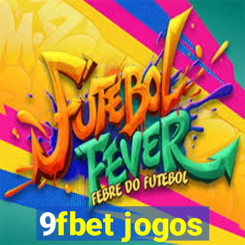 9fbet jogos