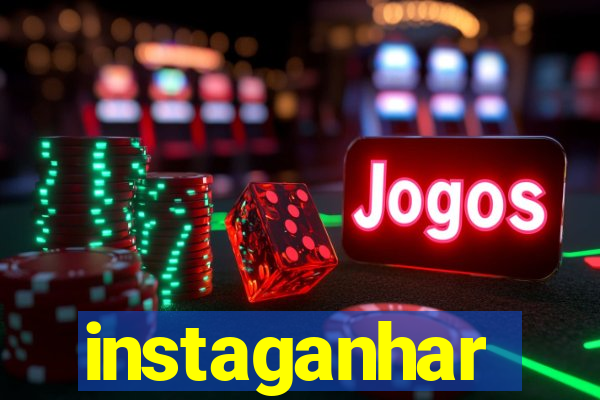 instaganhar