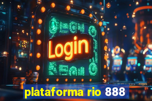 plataforma rio 888