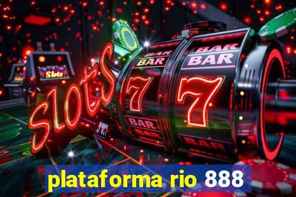 plataforma rio 888