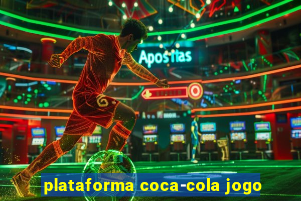 plataforma coca-cola jogo