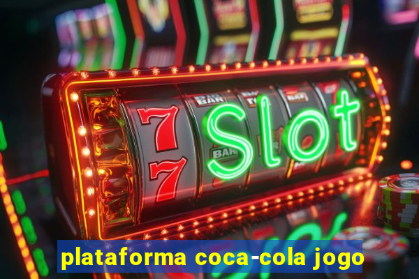 plataforma coca-cola jogo