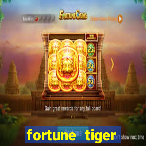 fortune tiger aposta 1 real