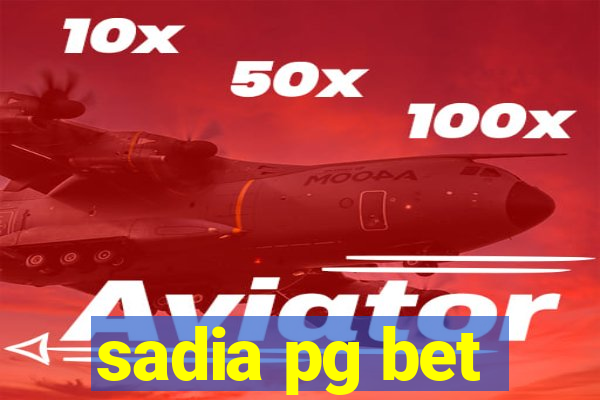 sadia pg bet