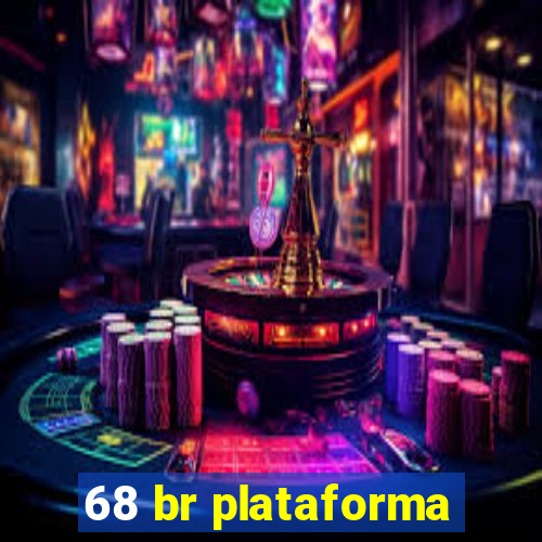 68 br plataforma