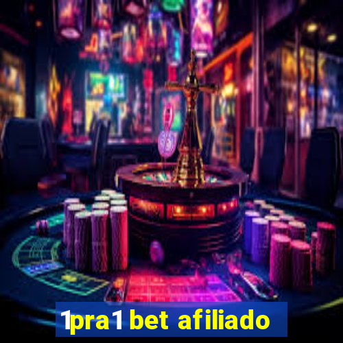 1pra1 bet afiliado