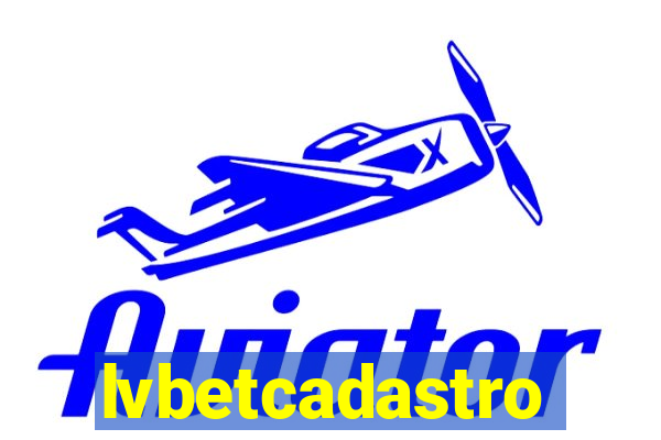 lvbetcadastro