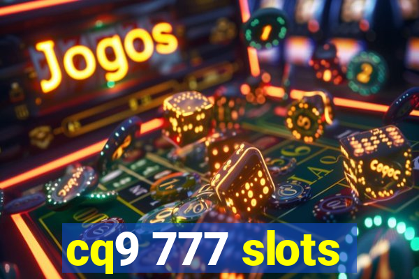 cq9 777 slots