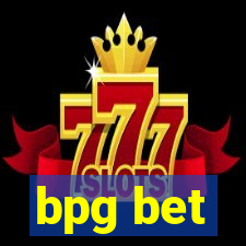 bpg bet