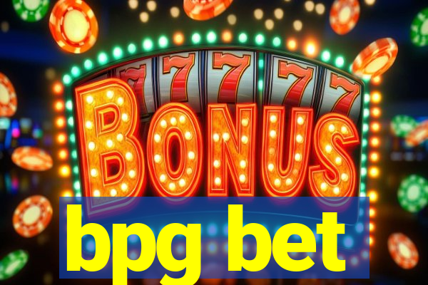 bpg bet