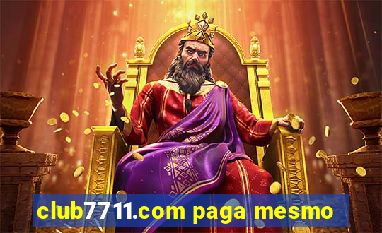 club7711.com paga mesmo