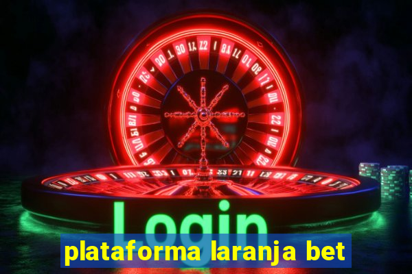 plataforma laranja bet