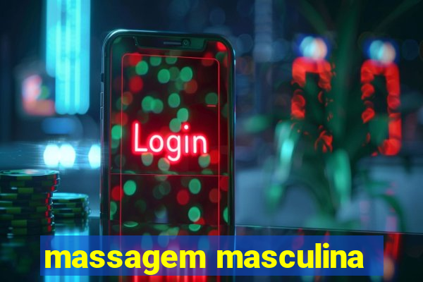 massagem masculina