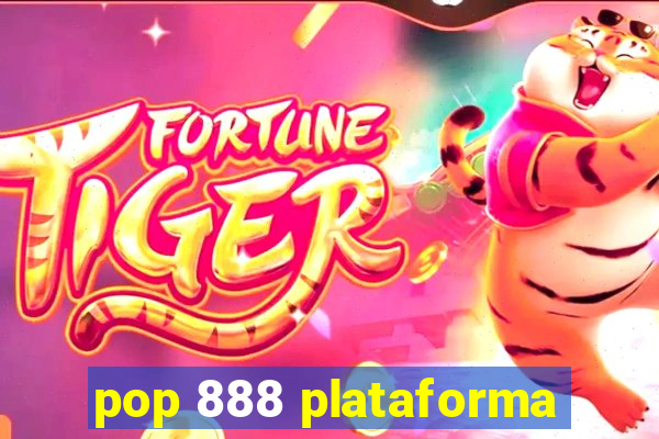 pop 888 plataforma