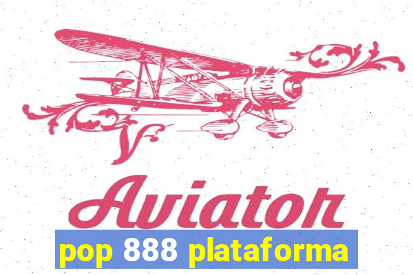 pop 888 plataforma