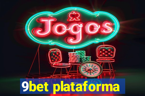 9bet plataforma