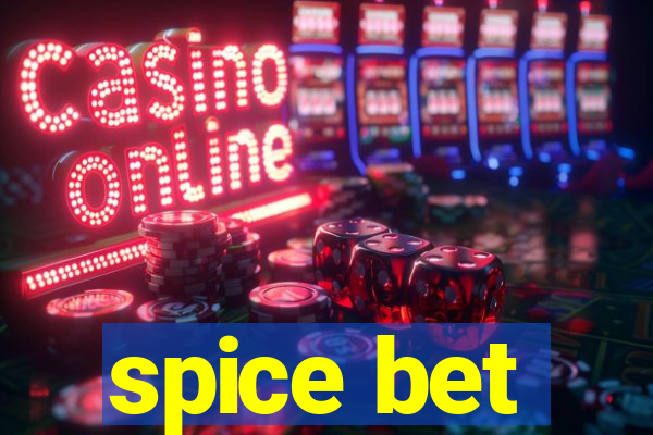 spice bet