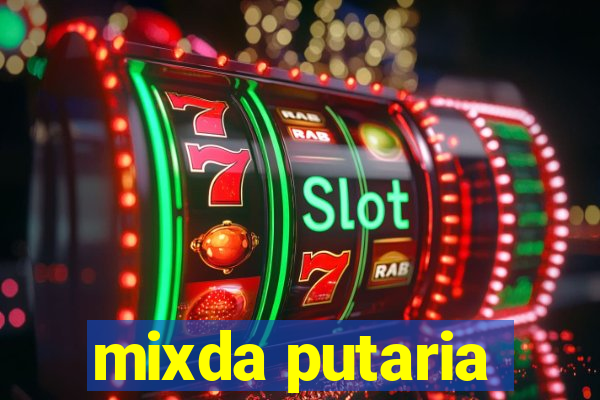 mixda putaria