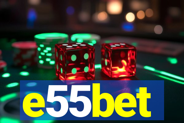 e55bet