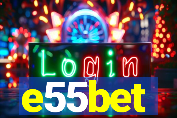 e55bet